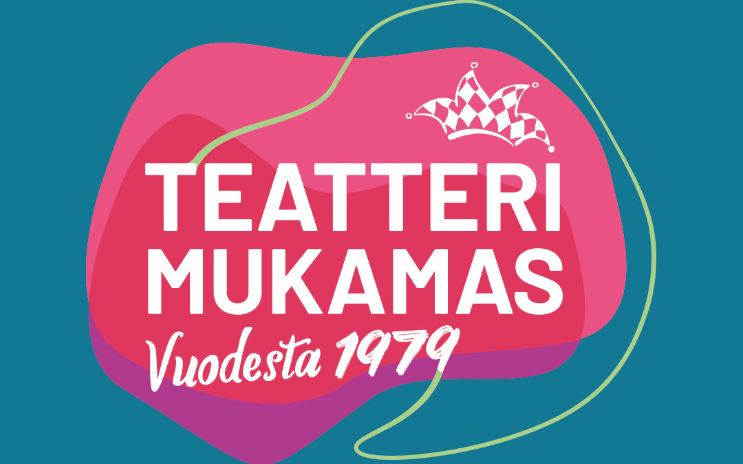 Teatteri Mukamas’ Website is now also in English!